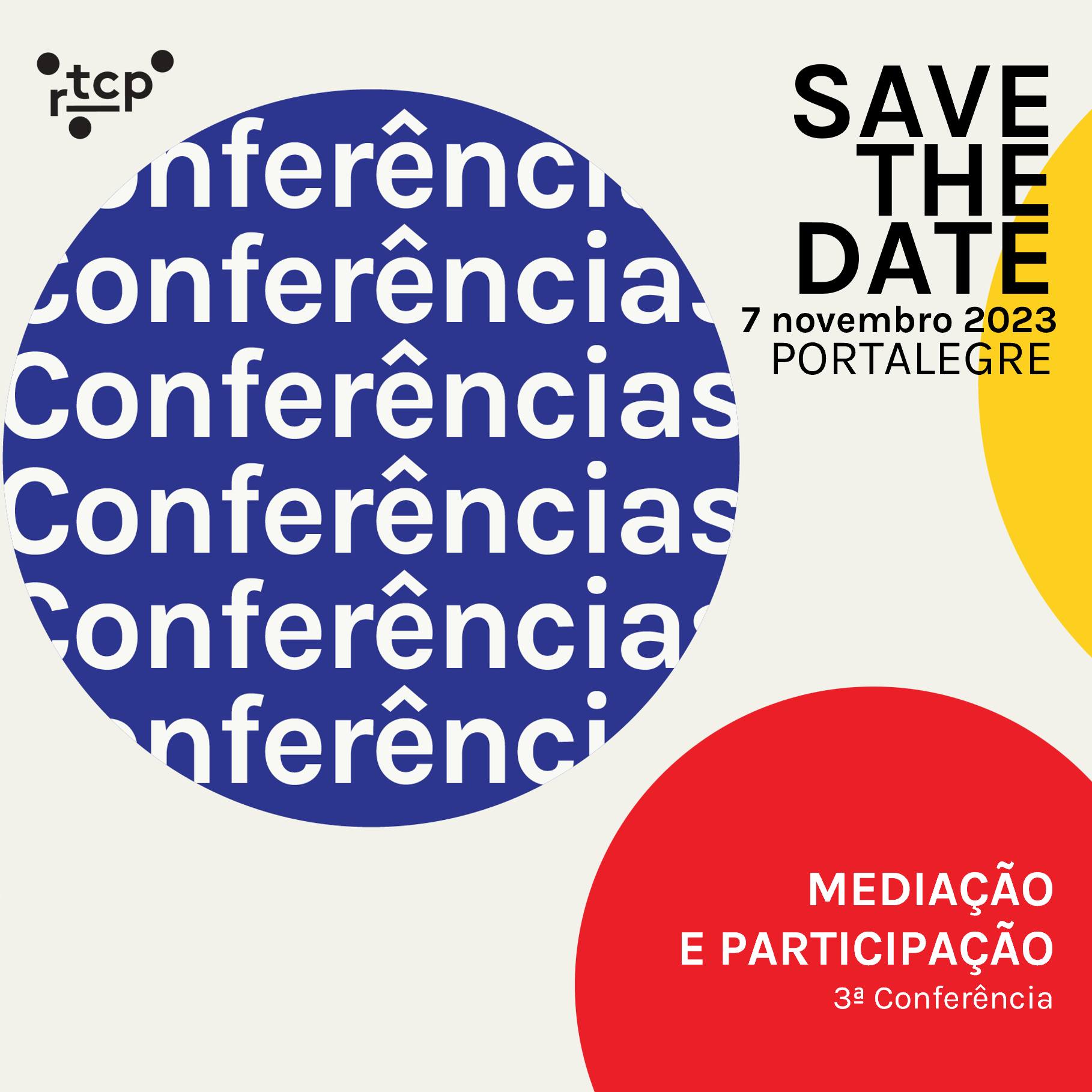 3 Conferncia RTCP - Mediao e Participao - Save the Date